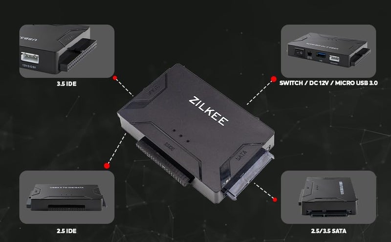 ZILKEE محول SATA/IDE إلى USB 3.0 - محول عالمي لأقراص IDE و SATA بحجم 2.5 بوصة / 3.5 بوصة، قارئ أقراص خارجي مع مزود طاقة 12 فولت، يدعم حتى 6 تيرابايت - Image 4